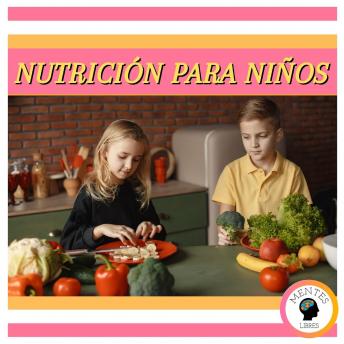 [Spanish] - Nutrición Para Niños