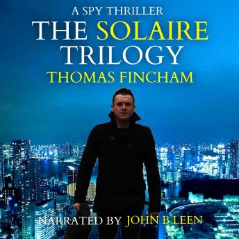 Solaire Trilogy, Thomas Fincham