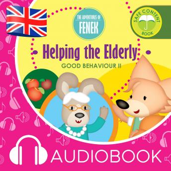 Helping the Elderly: The Adventures of Fenek