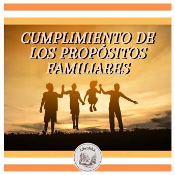 [Spanish] - CUMPLIMIENTO DE LOS PROPÓSITOS FAMILIARES