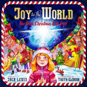 Joy to the World: The Best Christmas Gift Ever