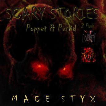 Scary Stories 2 Pack: Poppet & Putrid