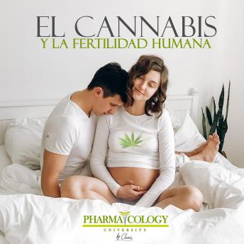 [Spanish] - El cannabis y la fertilidad humana