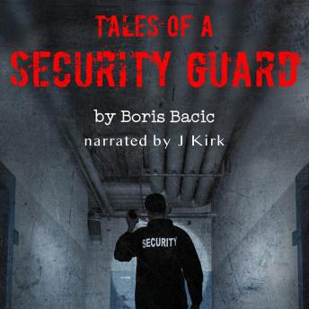 Tales of a Security Guard