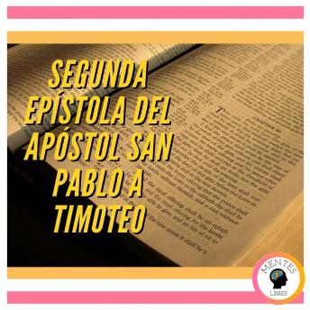 [Spanish] - SEGUNDA EPÍSTOLA DEL APÓSTOL SAN PABLO A TIMOTEO