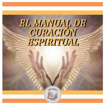 [Spanish] - EL MANUAL DE CURACIÓN ESPIRITUAL