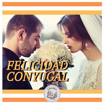 [Spanish] - FELICIDAD CONYUGAL
