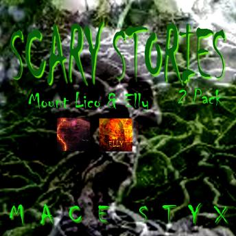 Scary Stories 2 Pack: Mount Lico & Elly