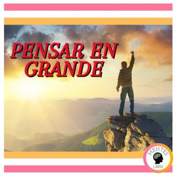 Pensar En Grande