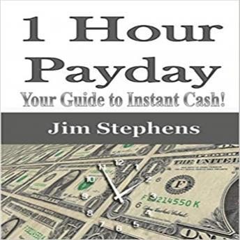 Download 1 Hour Payday: Your Guide to Instant Cash! by Jim Stephens