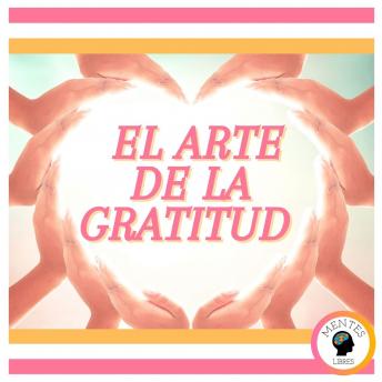 El Arte de la Gratitud