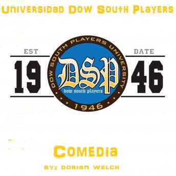 Universidad Dow South Players Comedia