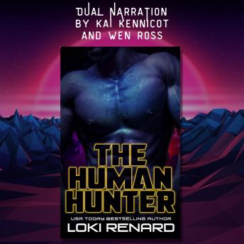 Human Hunter: A Dark Alien Romance, Loki Renard