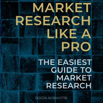 Market Research Like a Pro: The Easiest Guide to Market Research