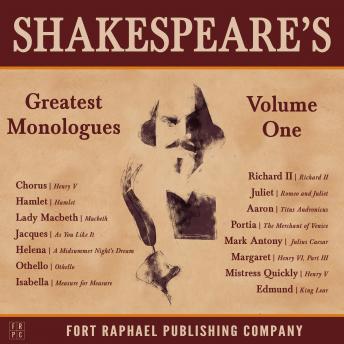 Shakespeare's Greatest Monologues: Volume I