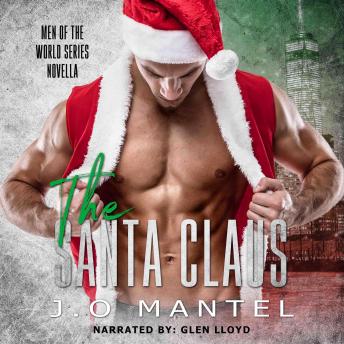 The Santa Claus: Men of The World Series Book 0.5