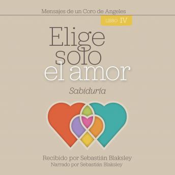 [Spanish] - Elige solo el amor: Sabiduría
