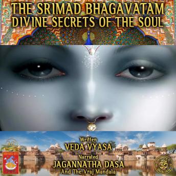 Download Srimad Bhagavatam Divine Secrets Of The Soul by Veda Vyasa