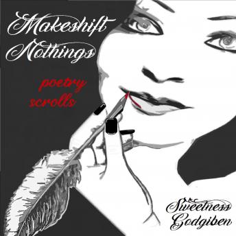 Makeshift Nothings 'Poetry Scrolls' Vol. 1