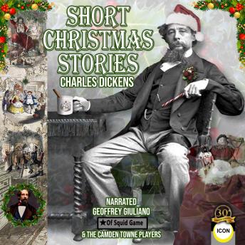 Some Short Christmas Stories, Audio book by Charles Dickens