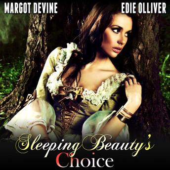 Sleeping Beauty's Choice (Adult Fairytale FFM Threesome)