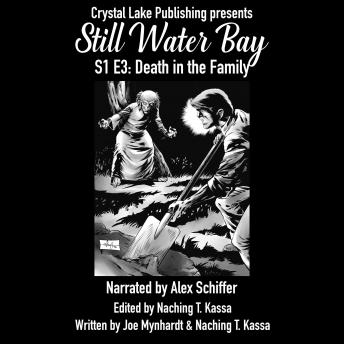 Still Water Bay S1 E3: A Death in the Family