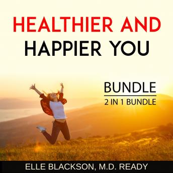 Healthier and Happier You Bundle, 2 in 1 Bundle: Dietary Wellness and Healthy Guy