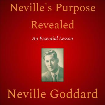 Neville’s Purpose Revealed