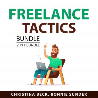 Download Freelance Tactics Bundle, 2 in 1 Bundle: Brave New Work and Remote by Ronnie Sunder, Christina Beck