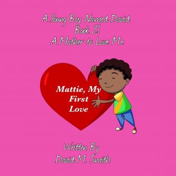 Download Young Boy Named David Book 21 by David M. Smith