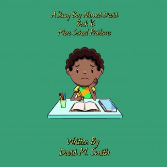 Download Young Boy Named David Book 16 by David M. Smith