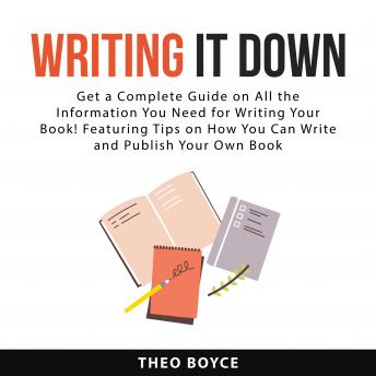 Download Writing it Down by Theo Boyce