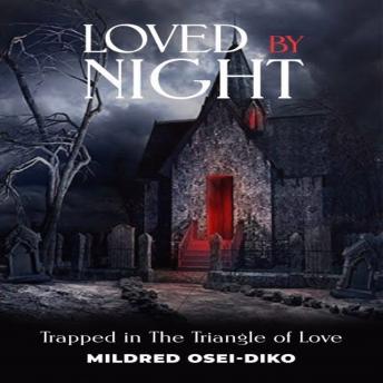 Download Loved By Night by Mildred Osei-Diko