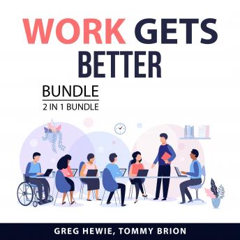 Work Gets Better Bundle, 2 in 1 Bundle