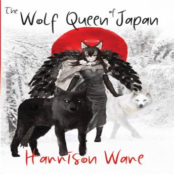 Download Wolf Queen of Japan by Harrison Ware
