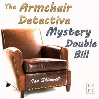 Download Armchair Detective Mystery Double Bill by Ian Shimwell