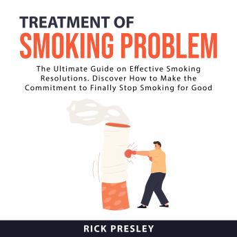 Treatment of Smoking Problem