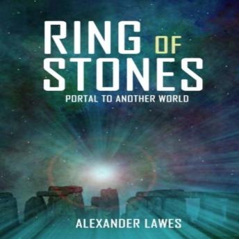 Download Ring of Stones: Portal to Another World by Alexander Lawes