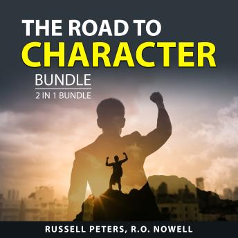 The Road to Character Bundle, 2 in 1 Bundle: The Most Powerful You and Fortify Your Life