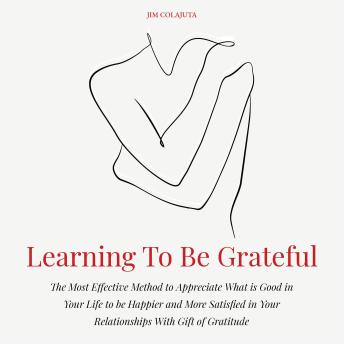 Learning To Be Grateful