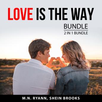 Love is the Way Bundle, 2 in 1 Bundle: What Makes Love Last? and Love and Respect