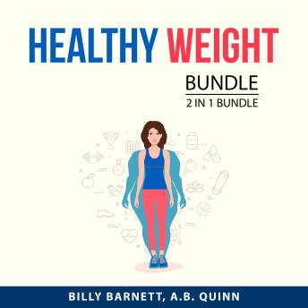 Healthy Weight Bundle, 2 in 1 Bundle:: Healthy Adult and Metabolic Health