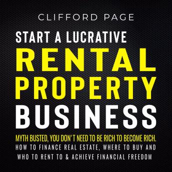 Download Start a Lucrative Rental Property Business by Clifford Page