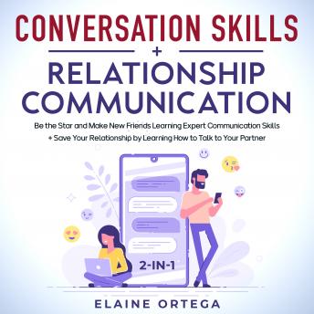 Conversation Skills + Relationship Communication 2-in-1