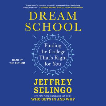 Dream School: Finding the College That's Right for You