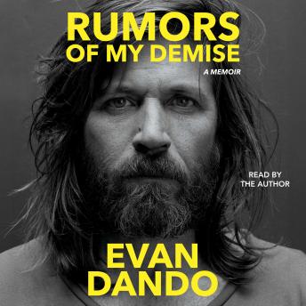 Rumors of My Demise: A Memoir