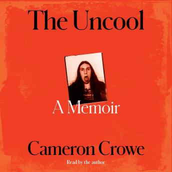 The Uncool: A Memoir