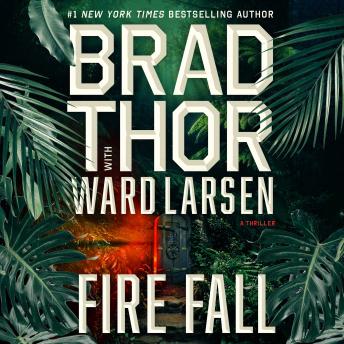 Fire Fall: A Novel