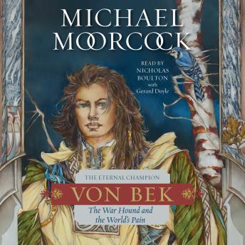 Von Bek: The Warhound and the World's Pain