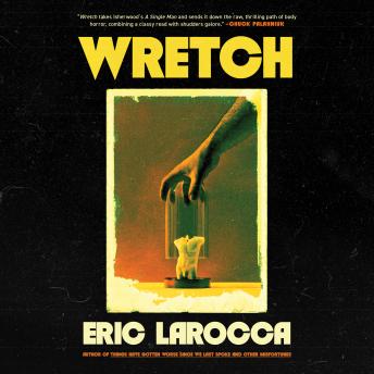 Wretch: or, The Unbecoming of Porcelain Khaw